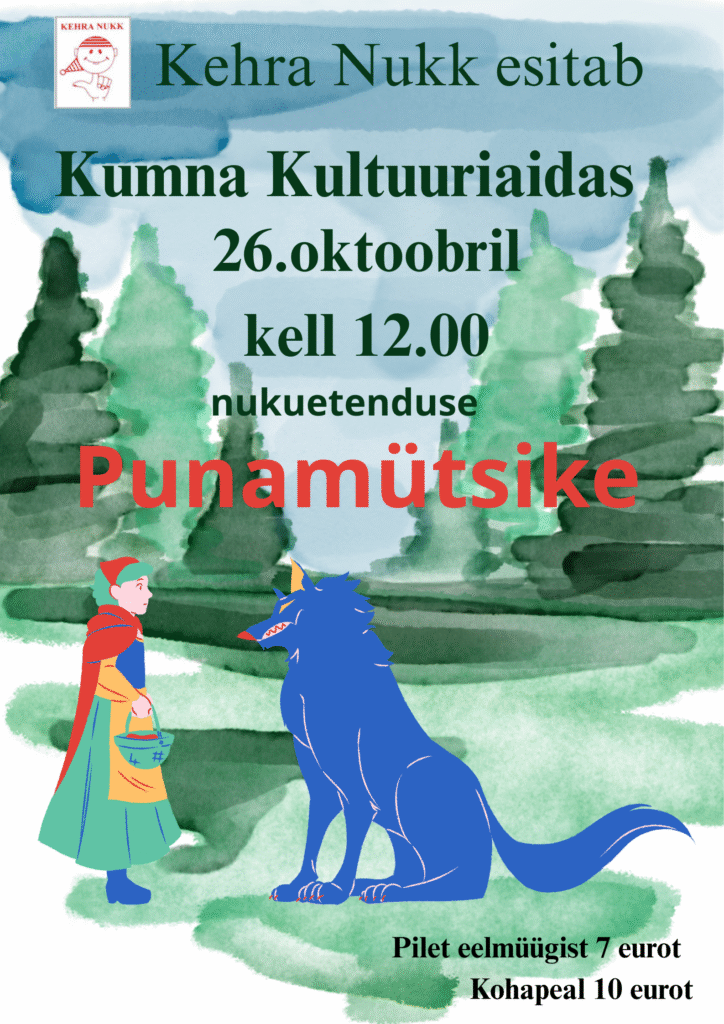 ❤️ Punamütsike Kumna Kultuuriaidas Pühapäeval, 26. oktoobril kell 12.00, ootab Kehra Nukk kõiki lapsi ja lapsemeelseid Kumna Kultuuriaita, et koos elada kaasa k